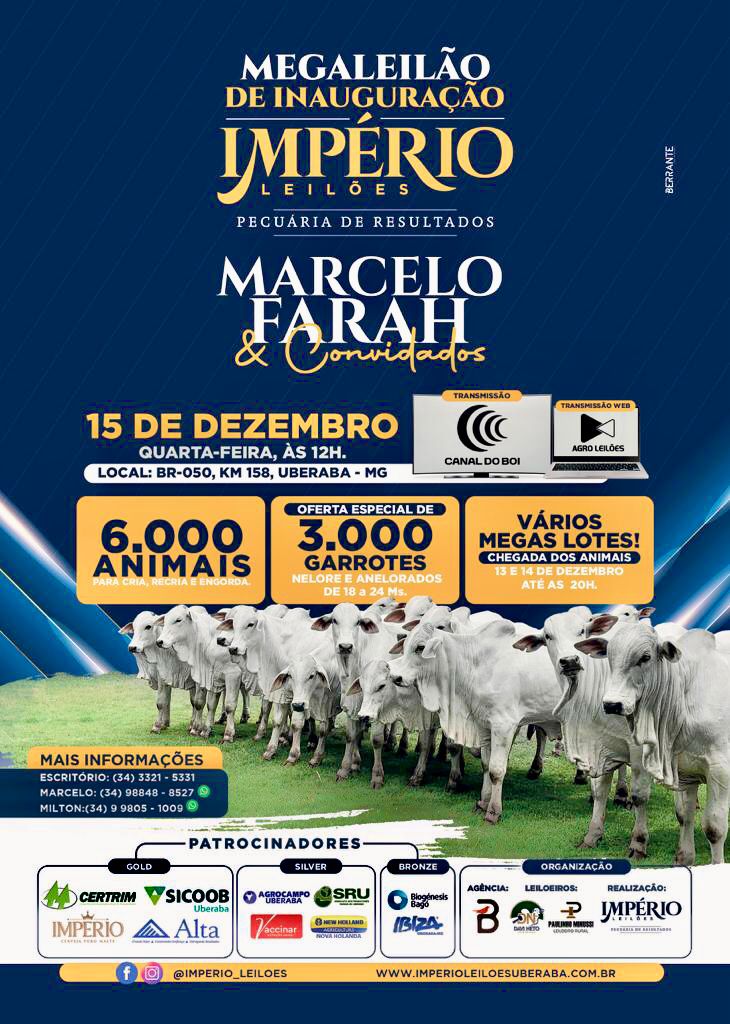 MEGA LEILÃO DE INAUGURAÇÃO IMPÉRIO LEILÕES MARCELO FARAH CONVIDADOS